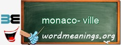 WordMeaning blackboard for monaco-ville